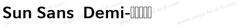 Sun Sans  Demi字体转换